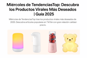 miércoles de TendenciasTop